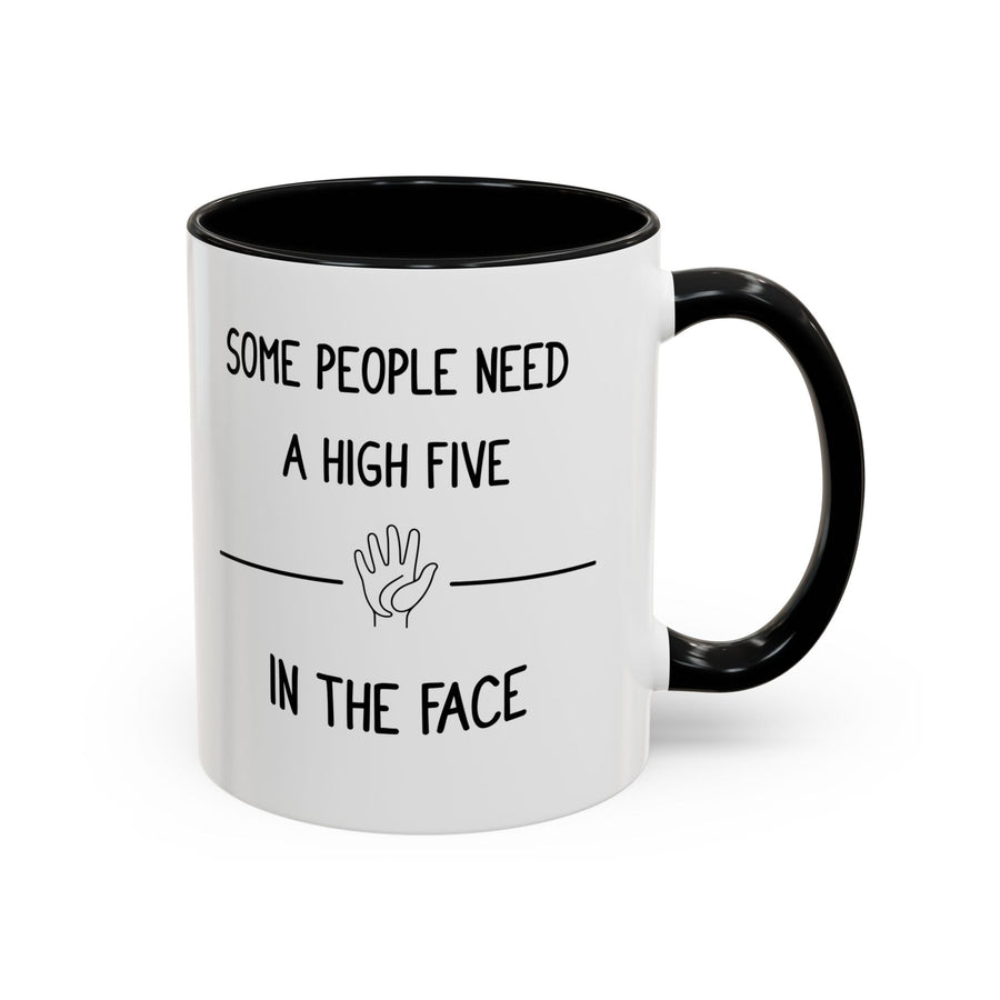Mug Some people need a high five in the face – Tasse humour noir, idée cadeau drôle et décalée, design minimaliste - MoodElle