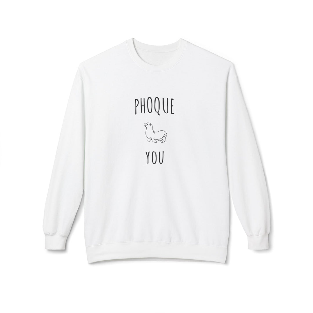 Sweat "Phoque You" – Humour Léger et Design Minimaliste – Sweatshirt Mixte Original et Confortable - MoodElle