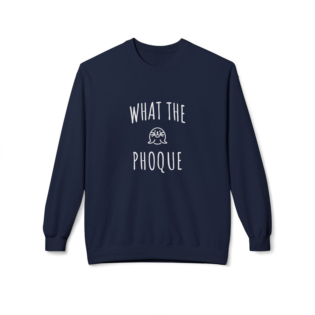 Sweat "What The Phoqu"e – Pull Humour Bilingue Original – Sweatshirt Drôle et Tendance - MoodElle