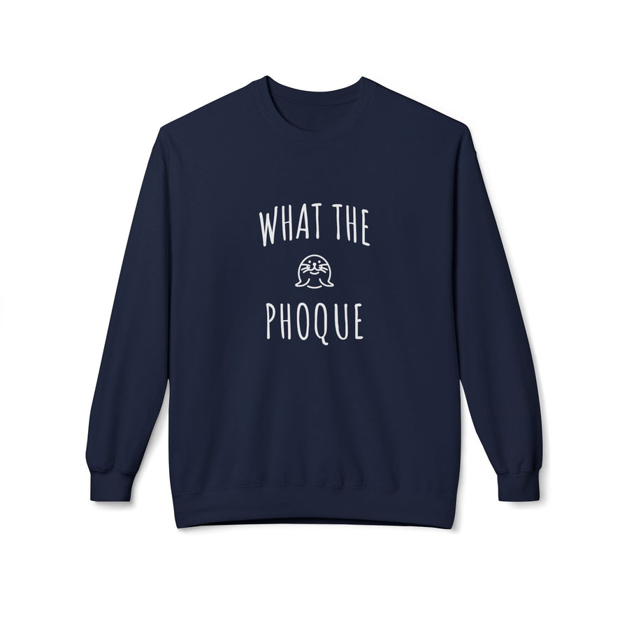 Sweat "What The Phoqu"e – Pull Humour Bilingue Original – Sweatshirt Drôle et Tendance - MoodElle