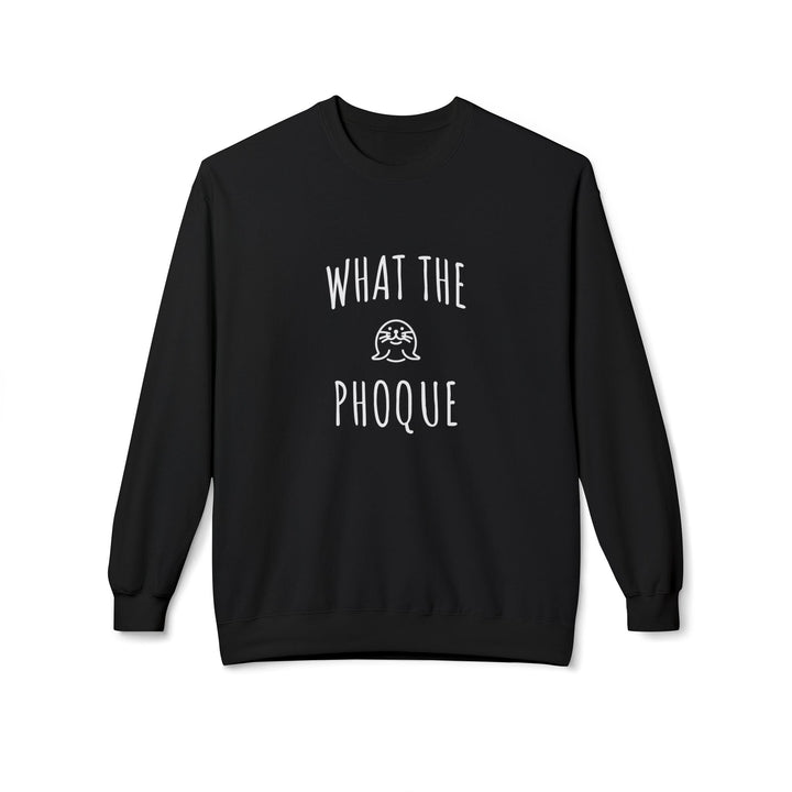 Sweat "What The Phoqu"e – Pull Humour Bilingue Original – Sweatshirt Drôle et Tendance - MoodElle