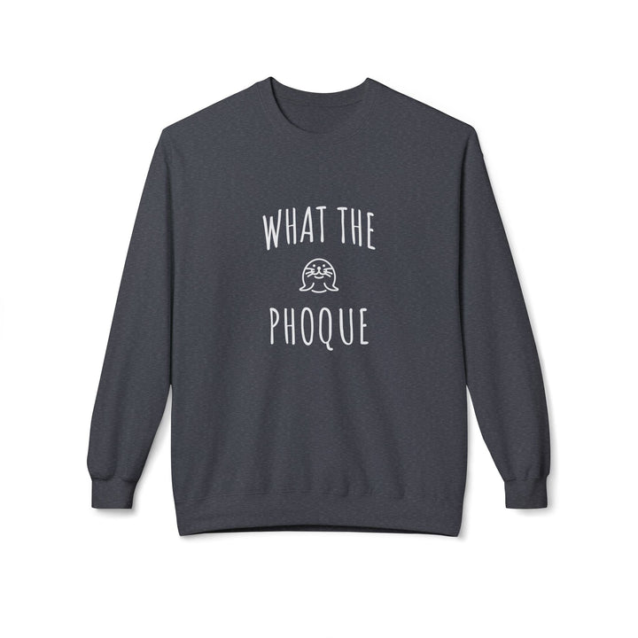 Sweat "What The Phoqu"e – Pull Humour Bilingue Original – Sweatshirt Drôle et Tendance - MoodElle