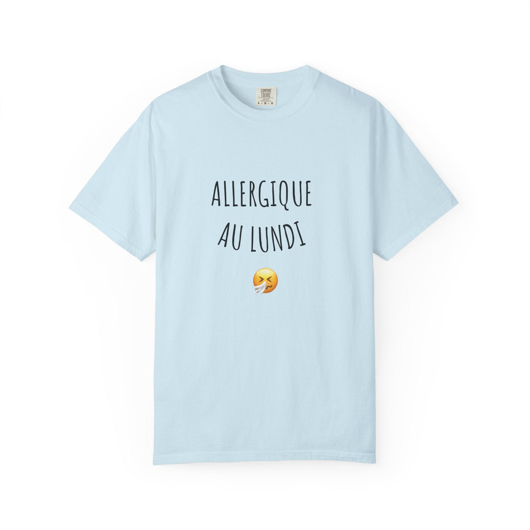 T-shirt “Allergique au Lundi 😤” – Tee - shirt humour original – Cadeau fun pour les anti - lundi - MoodElle