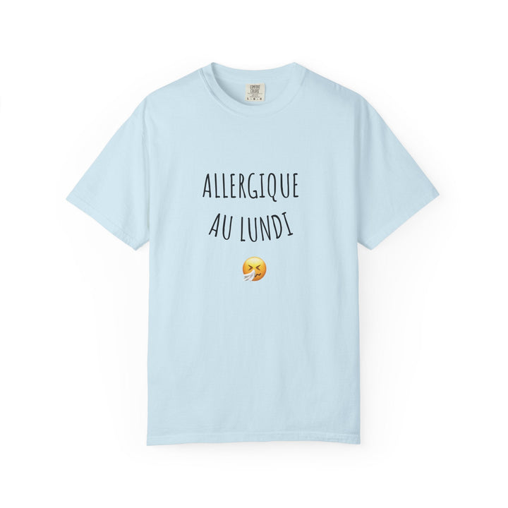 T-shirt “Allergique au Lundi 😤” – Tee - shirt humour original – Cadeau fun pour les anti - lundi - MoodElle