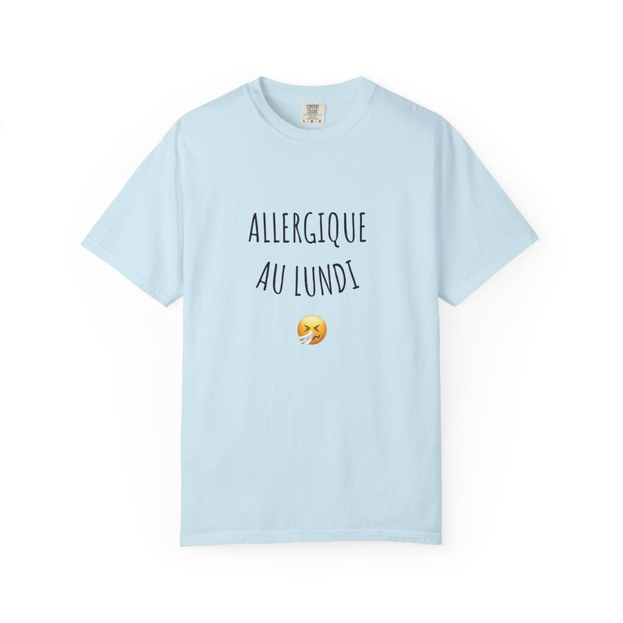 T-shirt “Allergique au Lundi 😤” – Tee - shirt humour original – Cadeau fun pour les anti - lundi - MoodElle