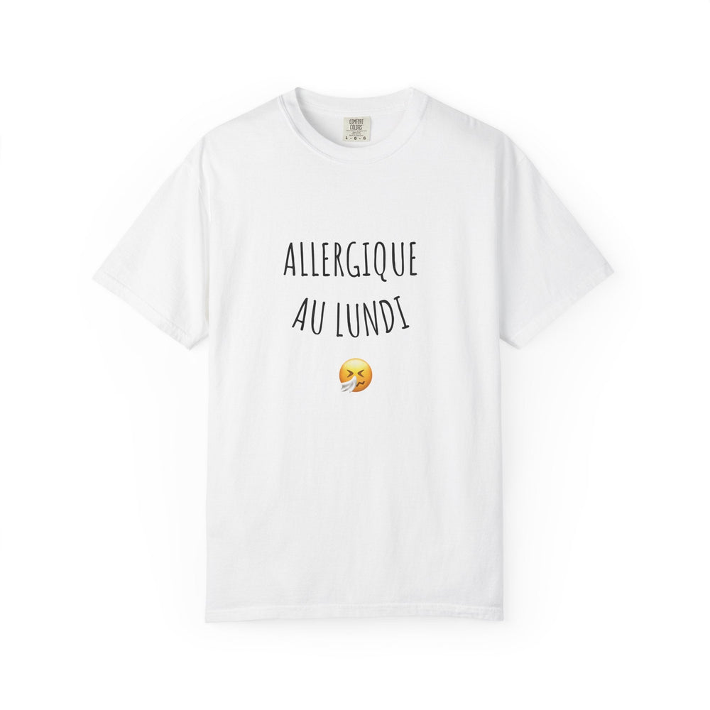 T-shirt “Allergique au Lundi 😤” – Tee - shirt humour original – Cadeau fun pour les anti - lundi - MoodElle