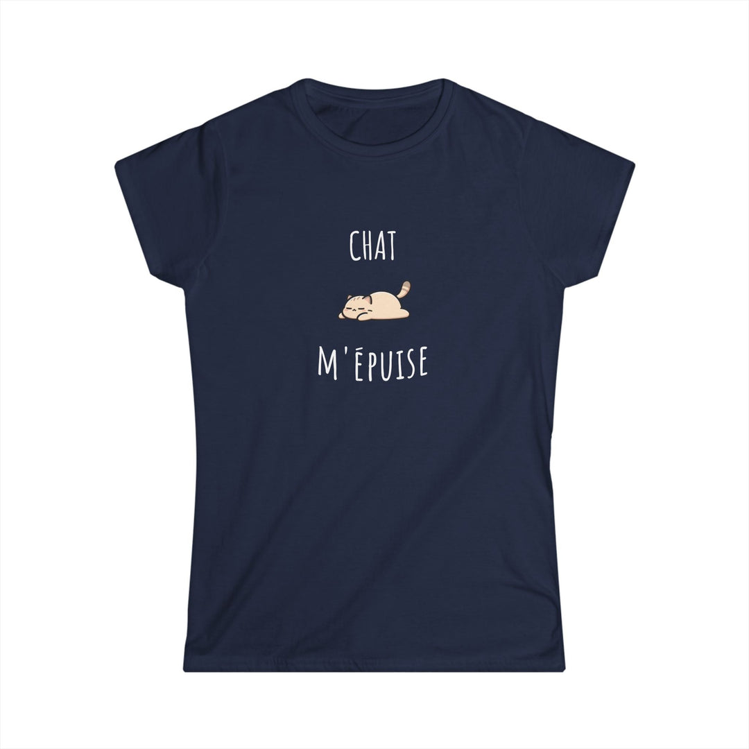 T-shirt Femme - "Chat M’Épuise" – Humour Félin et Détente – Tee - shirt Drôle Disponible en Plusieurs Couleurs - MoodElle