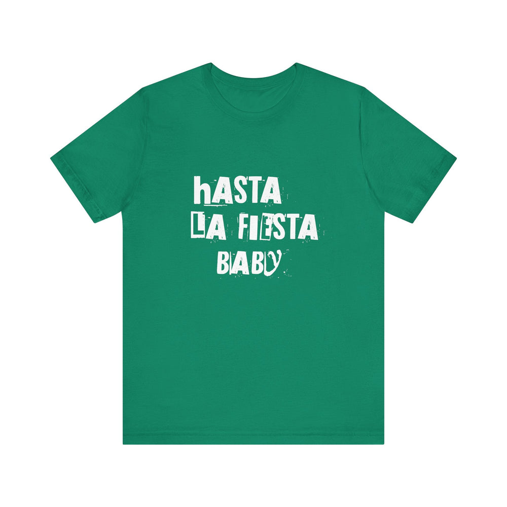 T-shirt - Hasta la fiesta Baby - MoodElle
