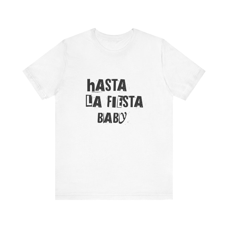 T-shirt - Hasta la Fiesta Baby - MoodElle