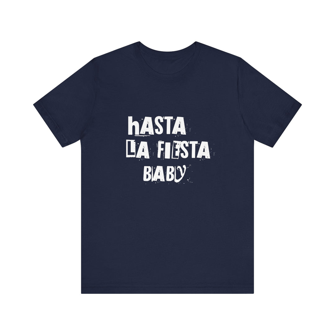 T-shirt - Hasta la fiesta Baby - MoodElle