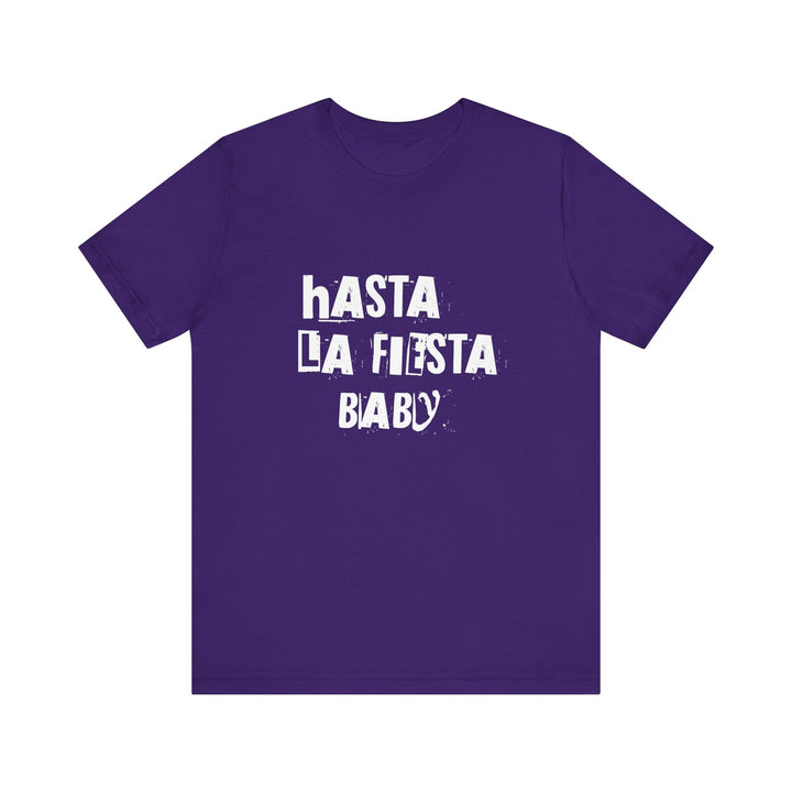 T-shirt - Hasta la fiesta Baby - MoodElle