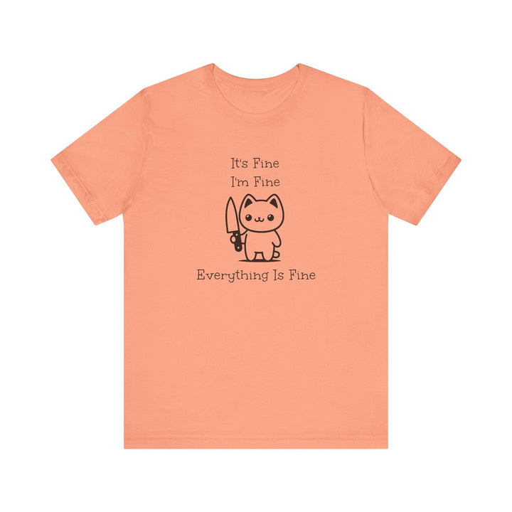 T-shirt humour chat – It’s Fine I’m Fine Everything Is Fine – Cadeau drôle geek & kawaii - MoodElle