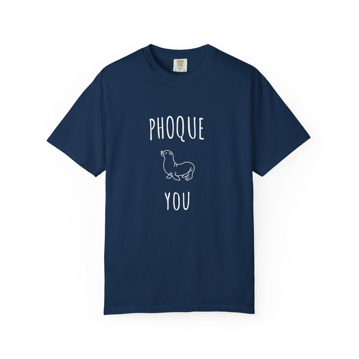 T-shirt "Phoque You" – Touche d’Humour et Style Décontracté – Tee - shirt Mixte Original et Amusant - MoodElle