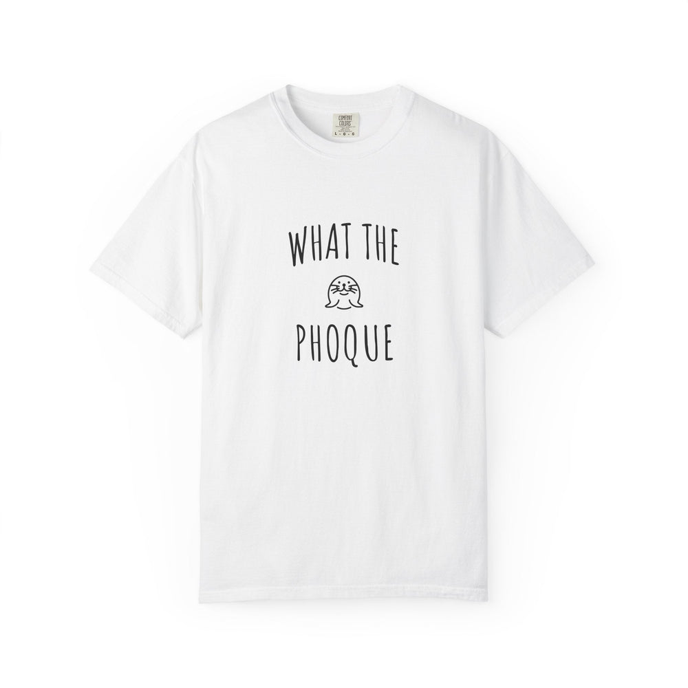 T-shirt "What The Phoque" – Tee - shirt humour bilingue mixte – Cadeau original et décalé - MoodElle