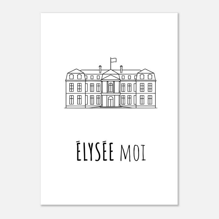 Affiche "Elysée moi" - MoodElle
