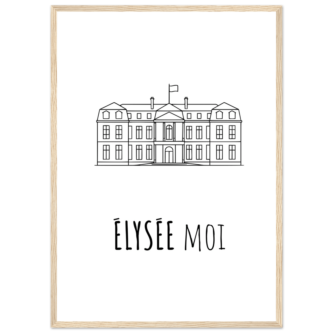 Affiche "Elysée moi" - MoodElle