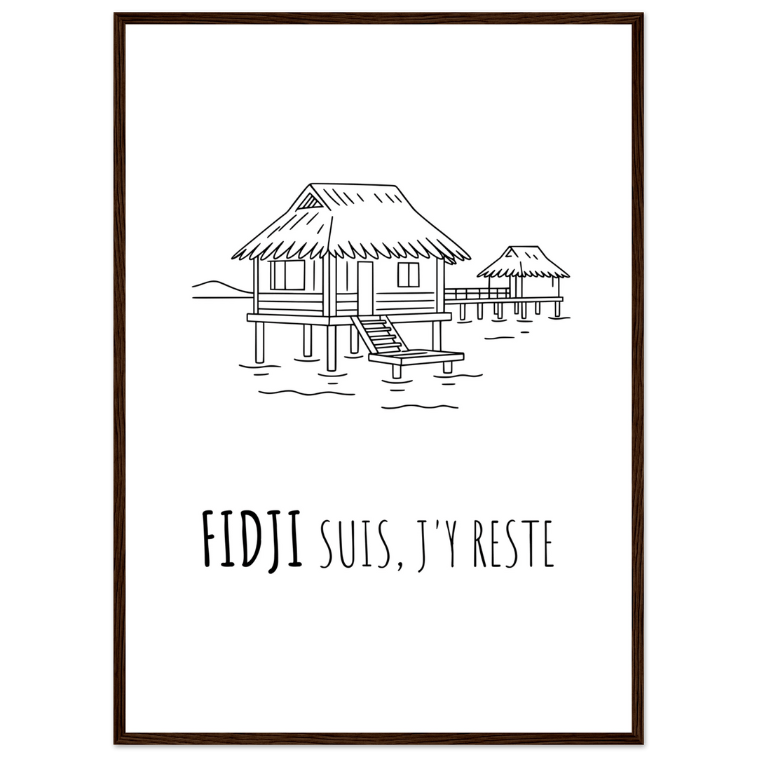 Affiche "Fidji suis, j'y reste" - MoodElle