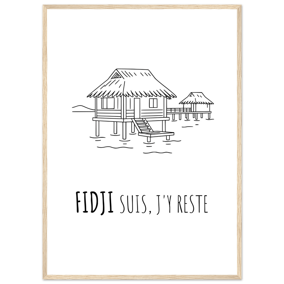 Affiche "Fidji suis, j'y reste" - MoodElle