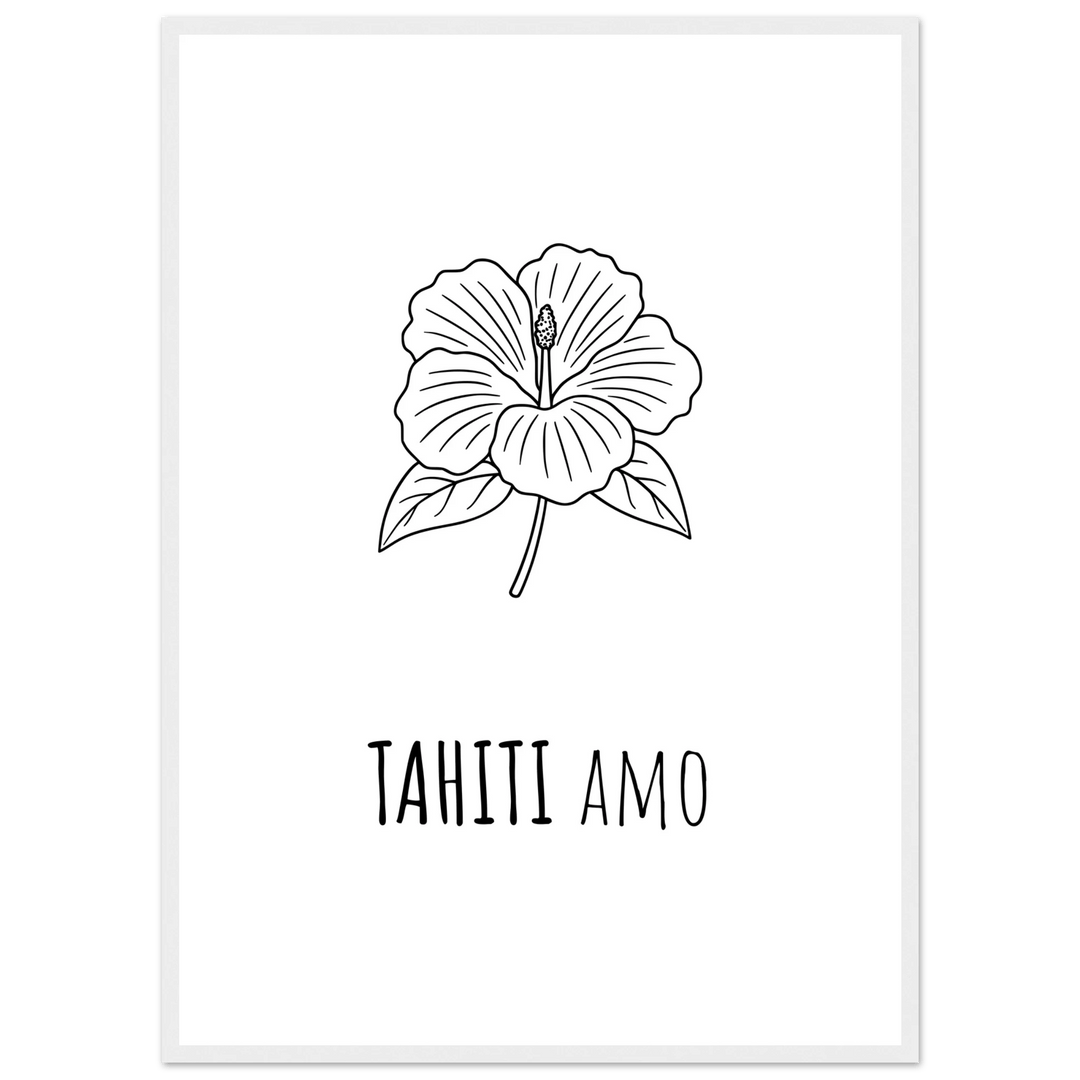 Affiche "Tahiti Amo" |Tahiti - MoodElle