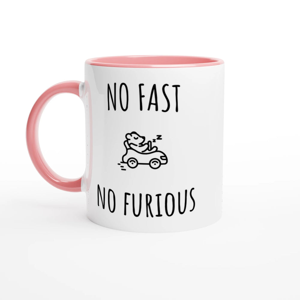 Mug " No Fast, No Furious" - MoodElle