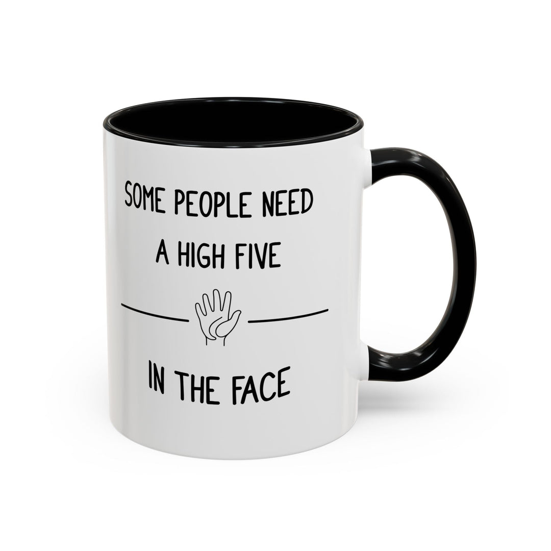 Mug Some people need a high five in the face – Tasse humour noir, idée cadeau drôle et décalée, design minimaliste - MoodElle