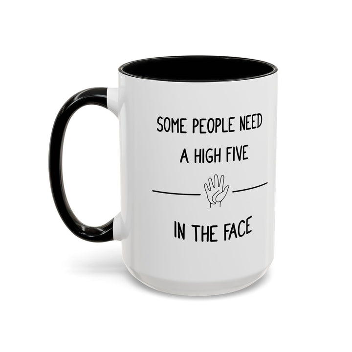 Mug Some people need a high five in the face – Tasse humour noir, idée cadeau drôle et décalée, design minimaliste - MoodElle