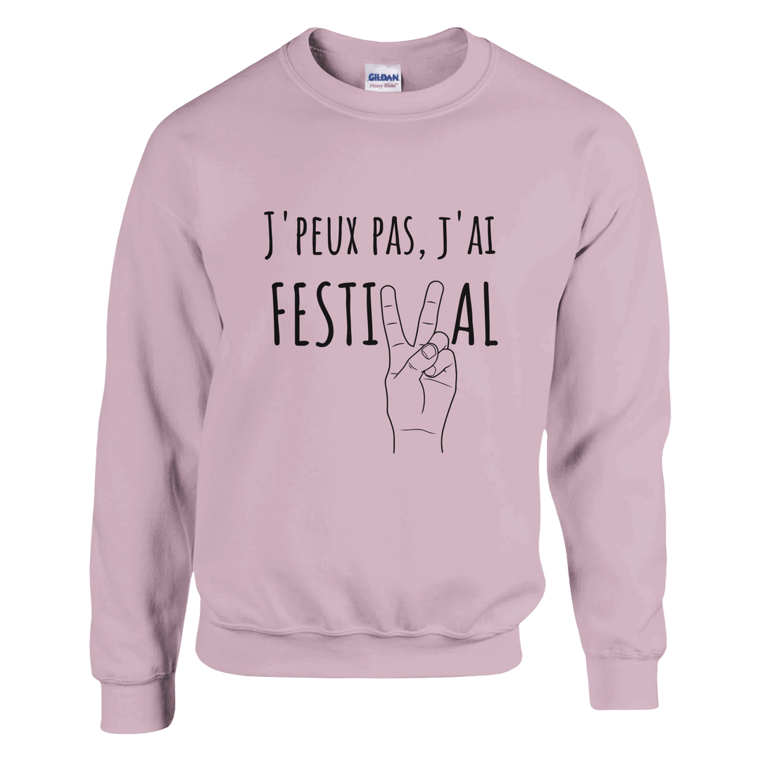 Sweatshirt " J'peux pas, j'ai festival" - MoodElle