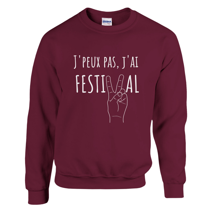Sweatshirt " J'peux pas, j'ai festival" - MoodElle