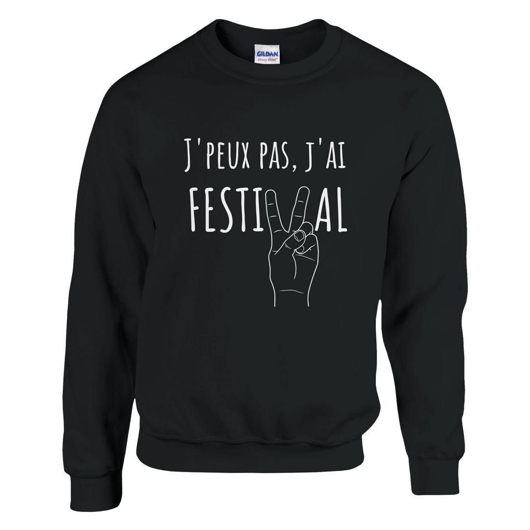 Sweatshirt " J'peux pas, j'ai festival" - MoodElle