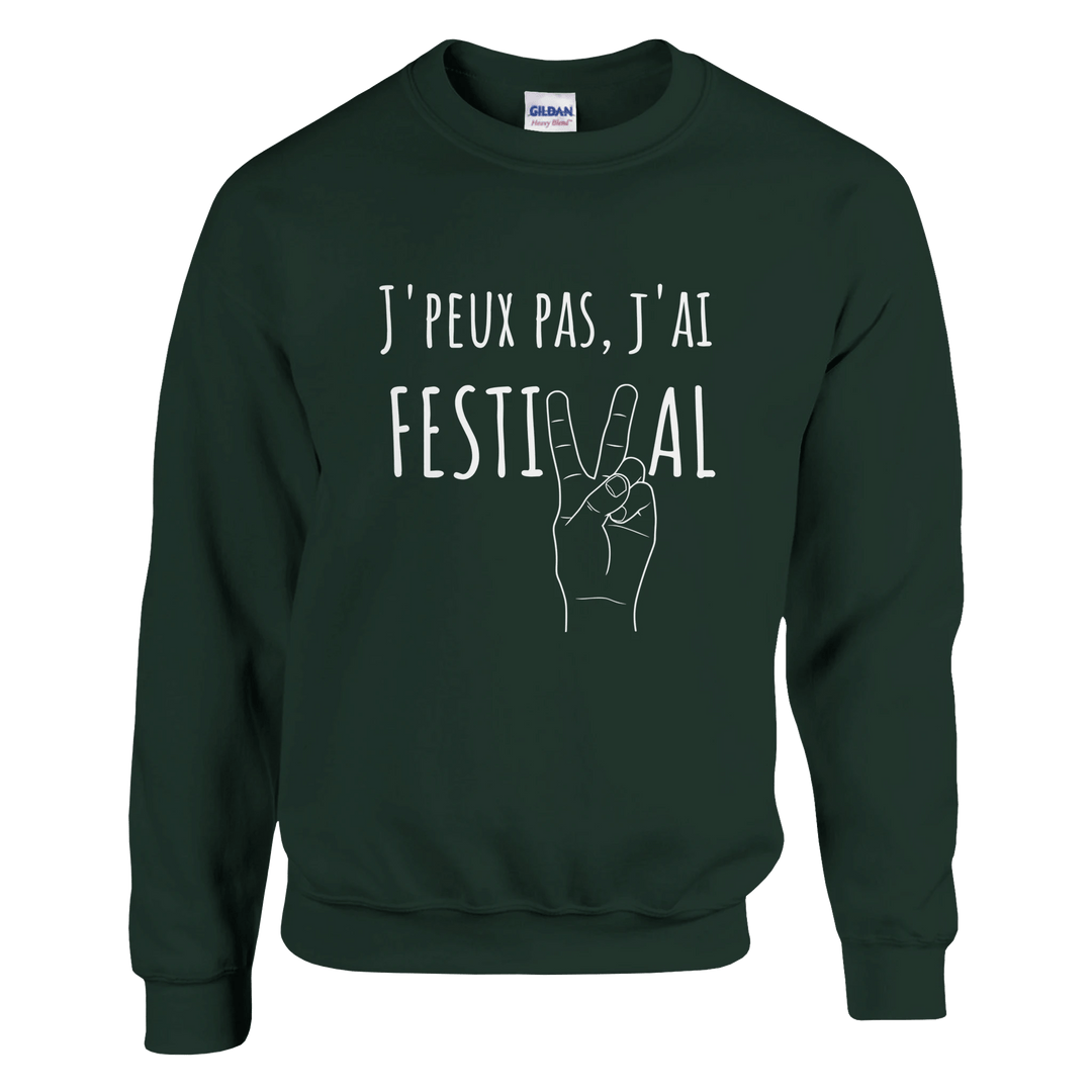 Sweatshirt " J'peux pas, j'ai festival" - MoodElle