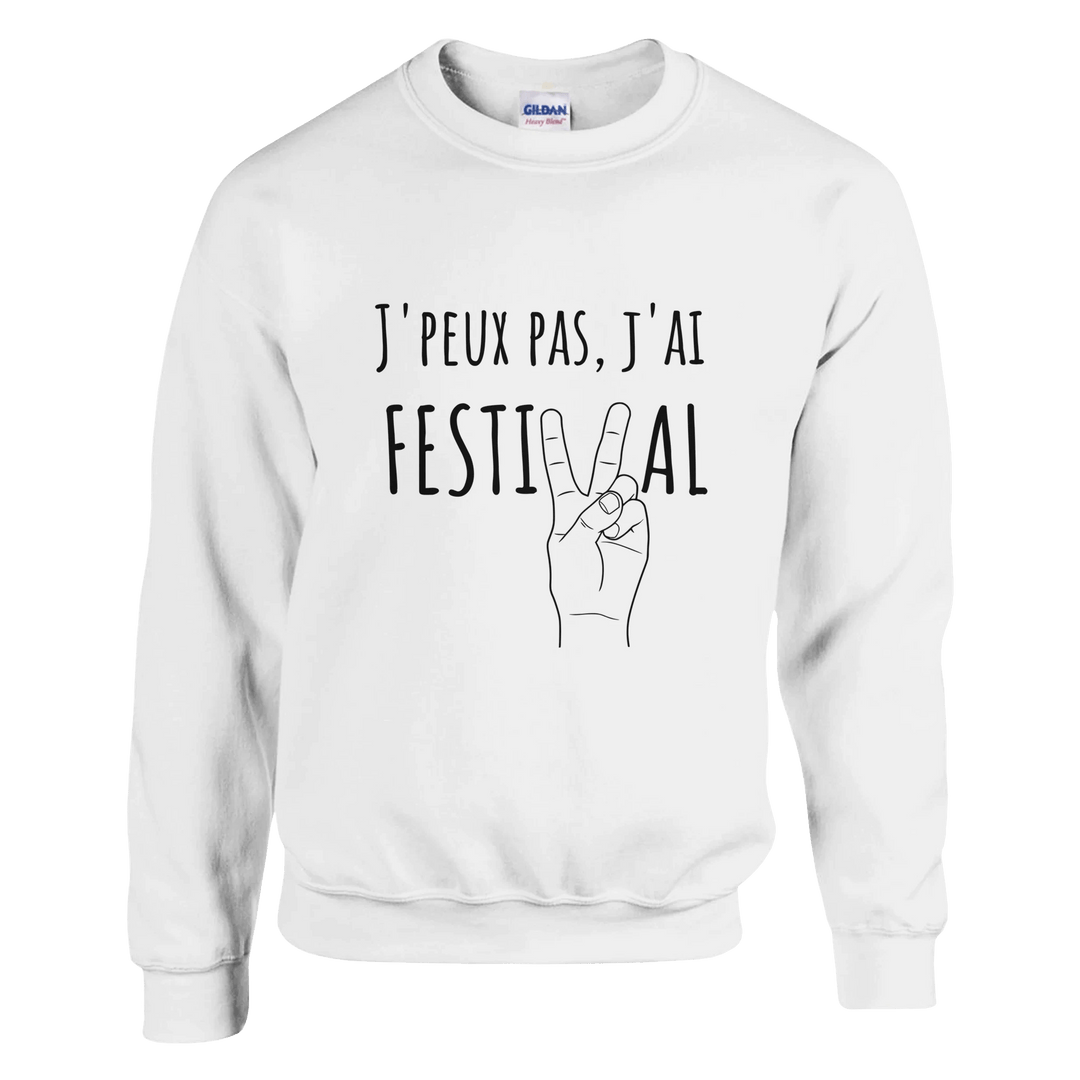 Sweatshirt " J'peux pas, j'ai festival" - MoodElle