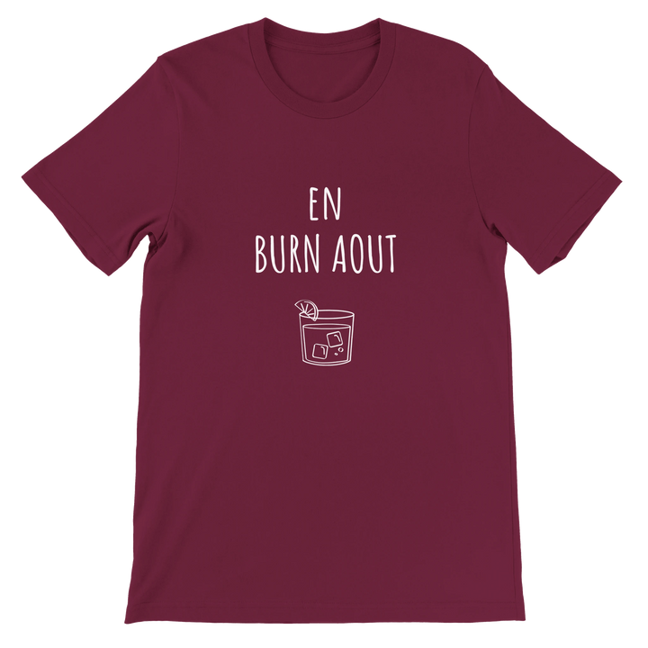 T-shirt "En Burn Aout" - MoodElle