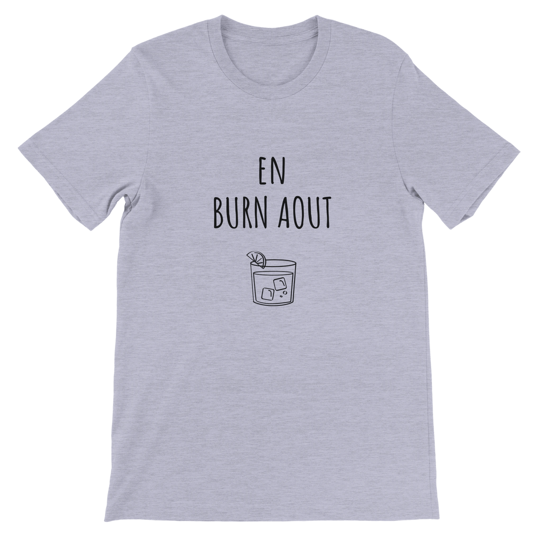 T-shirt "En Burn Aout" - MoodElle