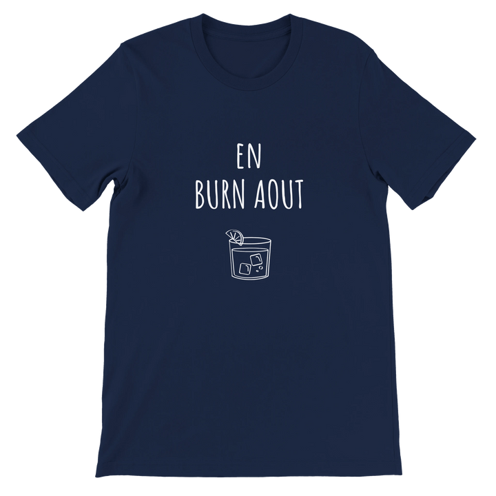 T-shirt "En Burn Aout" - MoodElle