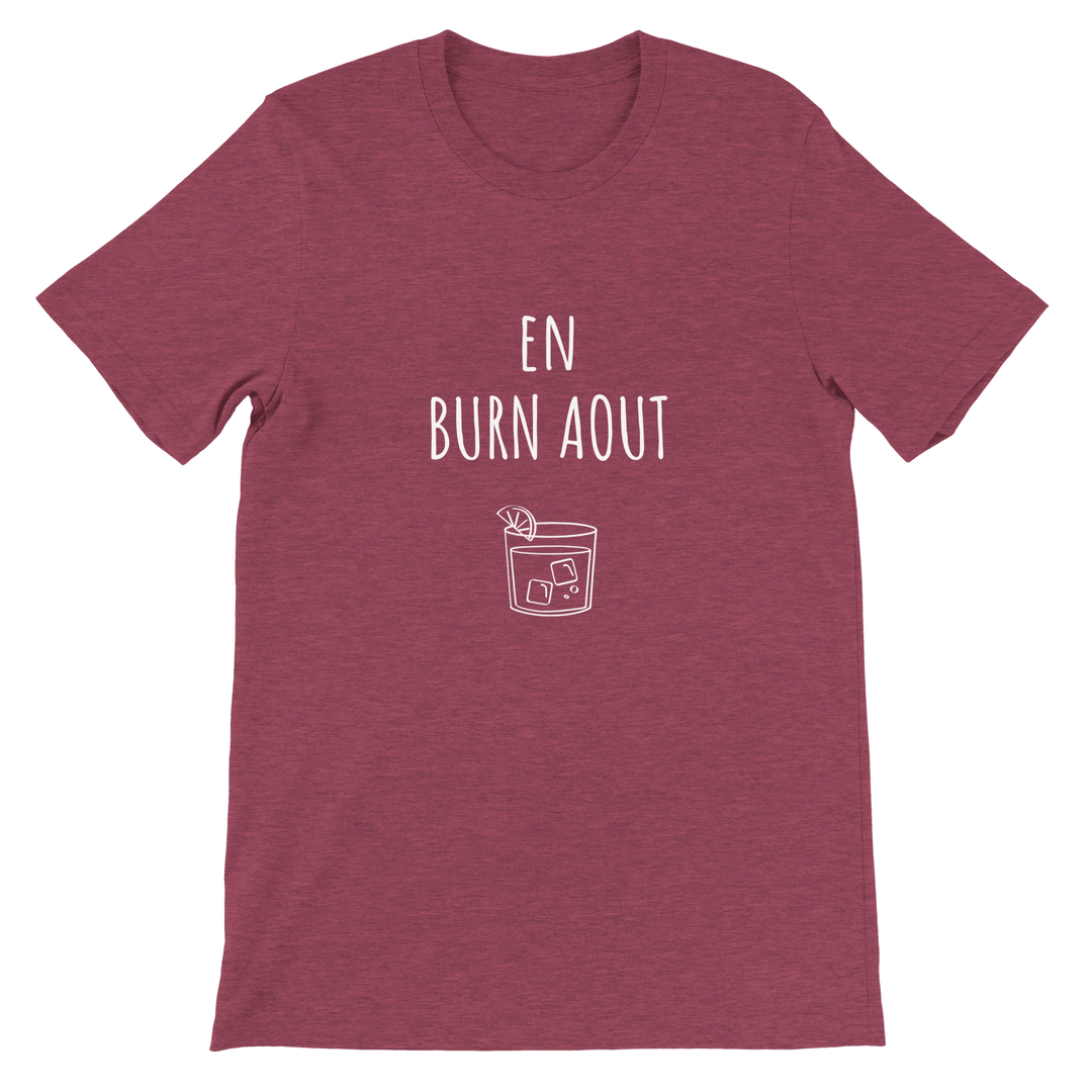 T-shirt "En Burn Aout" - MoodElle