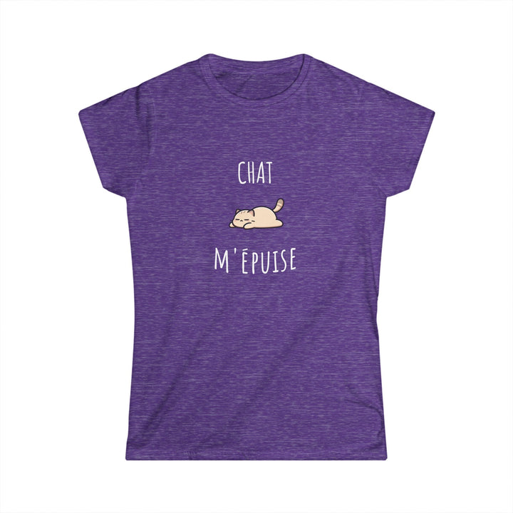 T-shirt Femme - "Chat M’Épuise" – Humour Félin et Détente – Tee - shirt Drôle Disponible en Plusieurs Couleurs - MoodElle