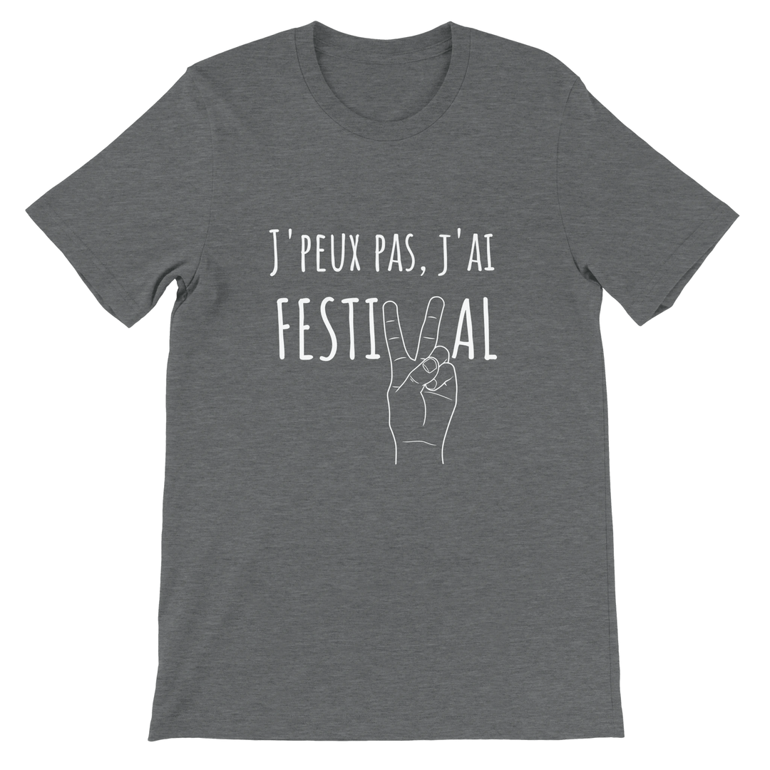 T-shirt "J'peux pas j'ai festival" - MoodElle