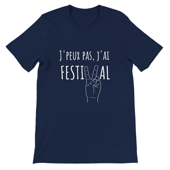 T-shirt "J'peux pas j'ai festival" - MoodElle