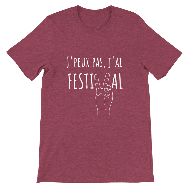 T-shirt "J'peux pas j'ai festival" - MoodElle