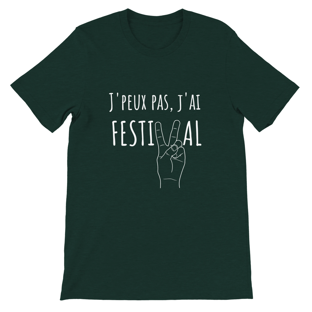 T-shirt "J'peux pas j'ai festival" - MoodElle