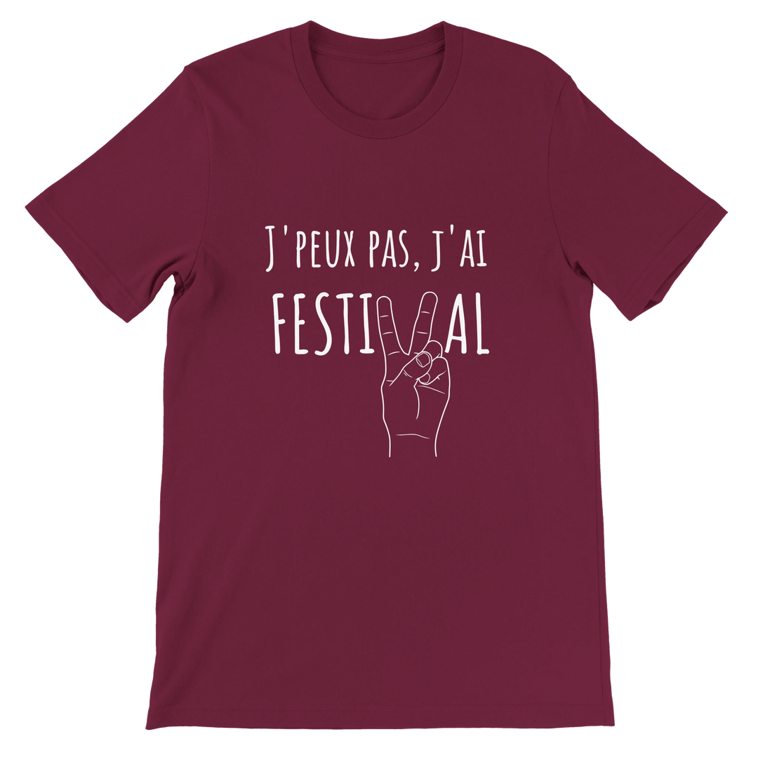 T-shirt "J'peux pas j'ai festival" - MoodElle