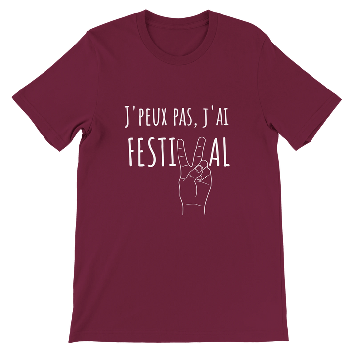 T-shirt "J'peux pas j'ai festival" - MoodElle