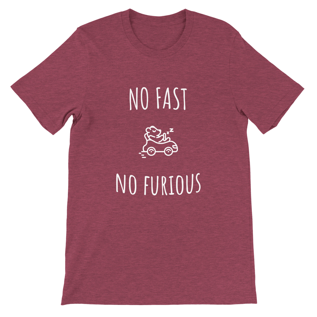 T-shirt "No Fast, No Furious" - MoodElle
