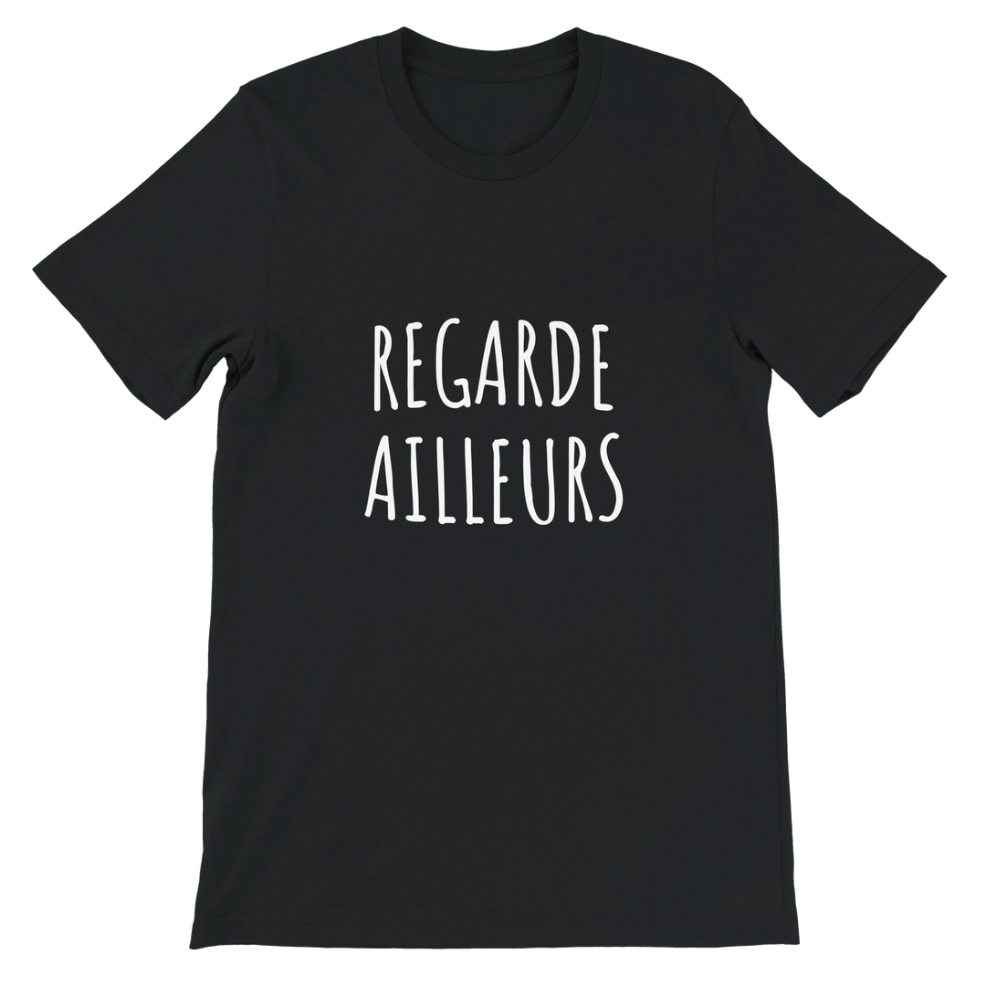 T-shirt "Regarde ailleurs" - MoodElle